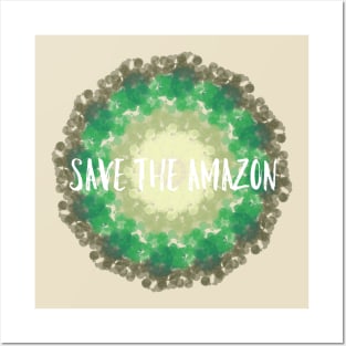 Save The Amazon Posters and Art